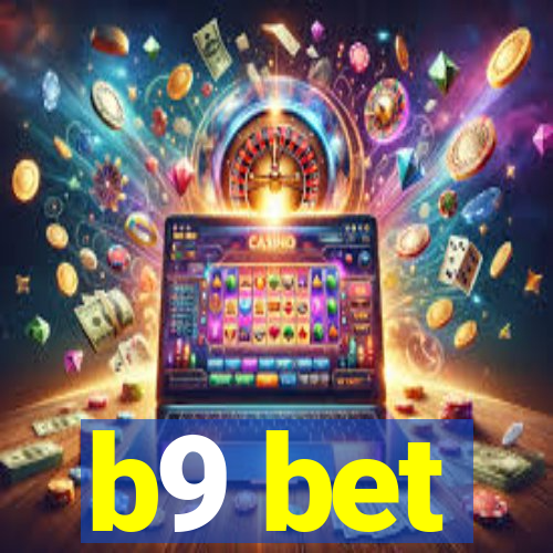 b9 bet